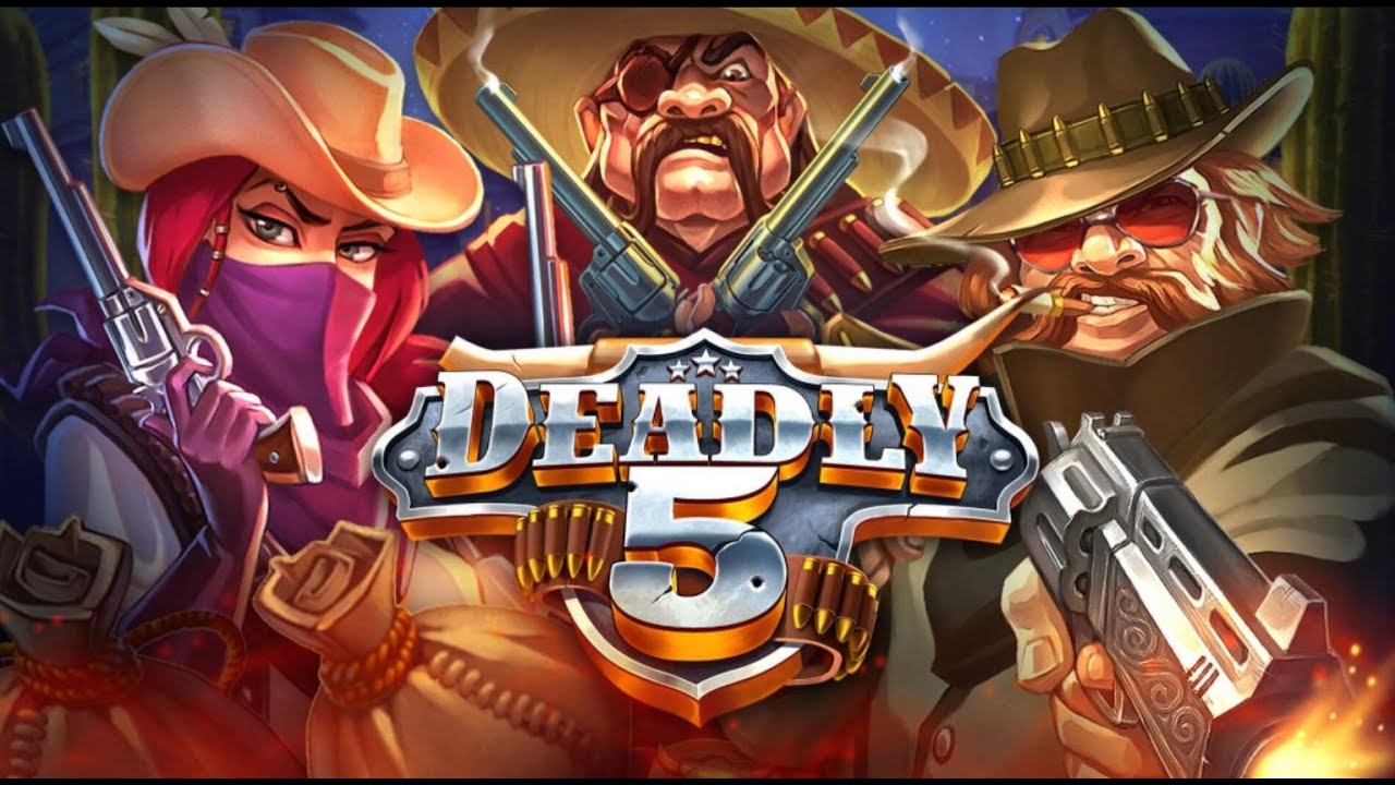 deadly 5 slot